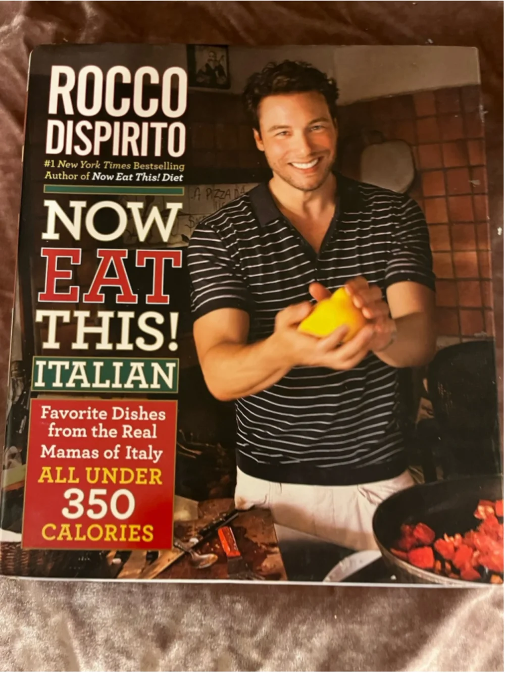 Now Eat This! Italian by Rocco DiSpirito NICE BOOK FOR GREAT IDEAS SEE ALL